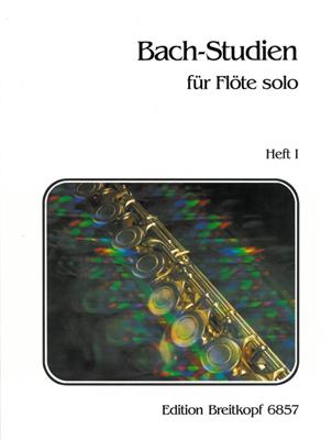 Johann Sebastian Bach: Bach Studies For Flute Solo - Volume 1: Solo pour Flûte Traversière