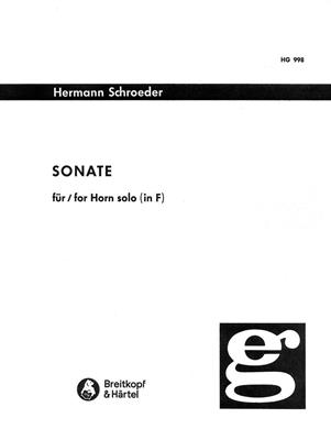 Hermann Schroeder: Sonate: Solo pour Cor Français