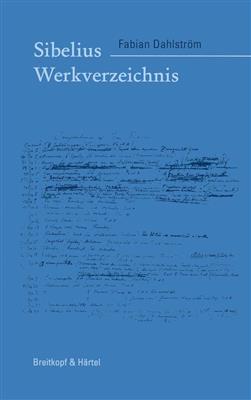 Fabian Dahlström: Jean Sibelius Werkverzeichnis