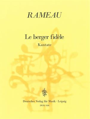 Jean-Philippe Rameau: Le Berger fidele: Ensemble de Chambre