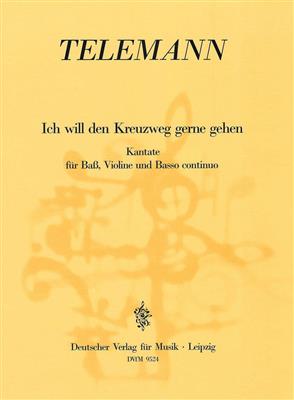Georg Philipp Telemann: Ich will den Kreuzweg gerne: Ensemble de Chambre