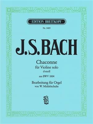 Johann Sebastian Bach: Chaconne d-moll aus BWV 1004: Orgue