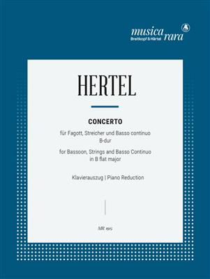 Johann Wilhelm Hertel: Concerto in B: Basson et Accomp.