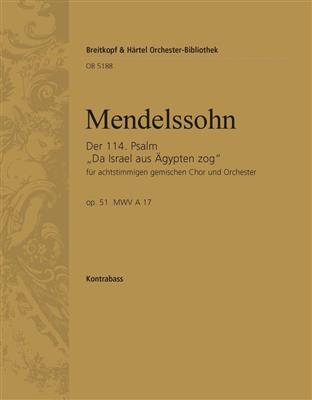 Felix Mendelssohn Bartholdy: Der 114. Psalm op. 51: Chœur Mixte et Ensemble