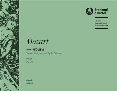 Wolfgang Amadeus Mozart: Requiem d-moll KV 626: Chœur Mixte et Ensemble