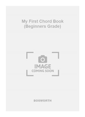 My First Chord Book (Beginners Grade)