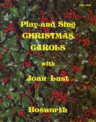 Joan Last: Joan Last: Play And Sing Christmas Carols: Solo de Piano