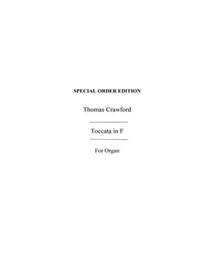 J. Crawford Thomas: Thomas J. Crawford: Toccata In F For Organ: Orgue