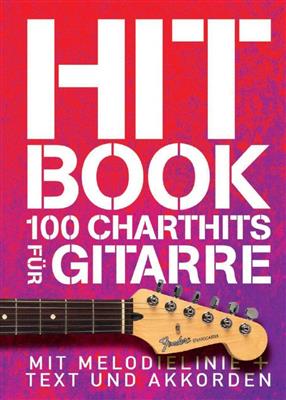 Hitbook 1 - 100 Charthits für Gitarre: Mélodie, Paroles et Accords
