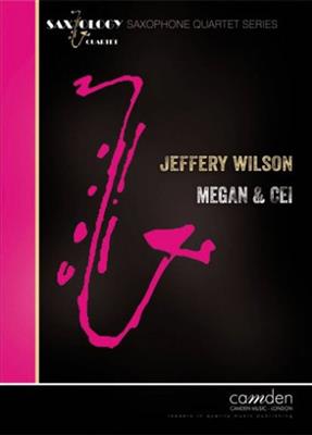 Jeffery Wilson: Megan and Cei: Saxophones (Ensemble)