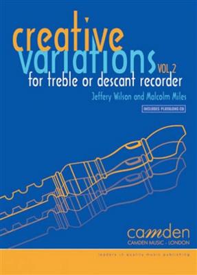 Malcolm Miles: Creative Variations Volume 2: Flûte à Bec