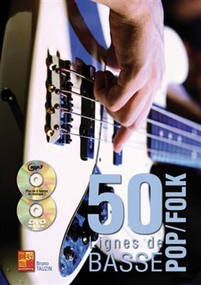 50 lignes de basse pop/folk: Solo pour Guitare Basse