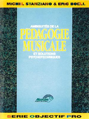 Ambiguïtés de la Pédagogie Musicale (Les)