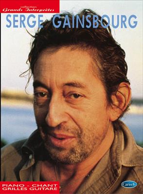 Serge Gainsbourg: Collection Grands Interprètes: Piano, Voix & Guitare