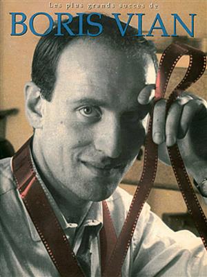 Les plus grands succès de Boris Vian: Piano, Voix & Guitare