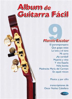 Album De Guitarra Facil No 09 Manolo Escobar: Solo pour Guitare