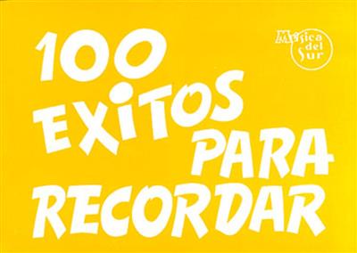 100 Exitos Para Recordar: Mélodie, Paroles et Accords