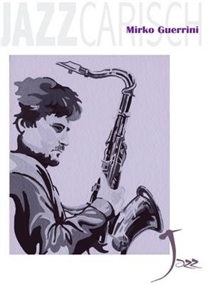 Guerrini: Mirko Guerrini: Saxophone