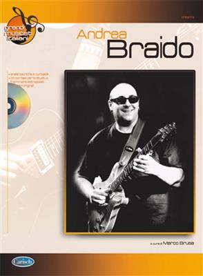 Andrea Braido: Grandi Musicisti Italiani: Solo pour Guitare