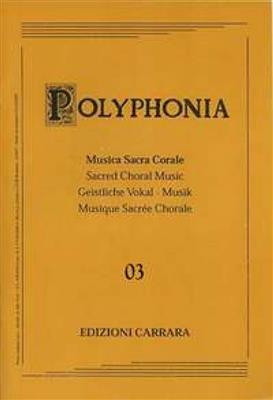 Polyphonia 3: Chœur Mixte et Accomp.