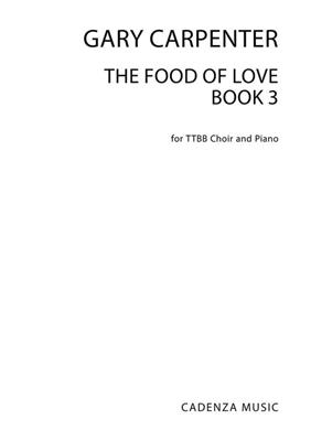 Gary Carpenter: The Food Of Love Book 3: Voix Basses et Piano/Orgue