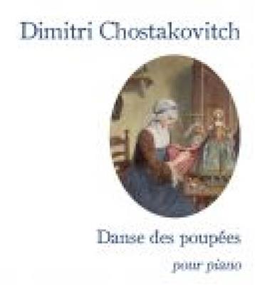 Dimitri Shostakovich: Danse des poupées: Solo de Piano