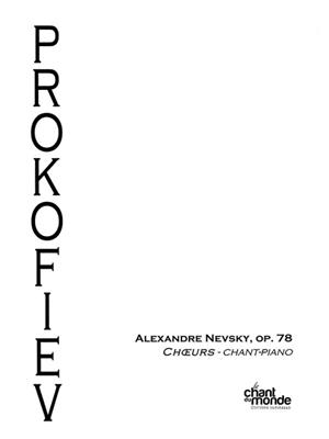 Sergei Prokofiev: Alexandre Nevsky Op.78: Chant et Piano