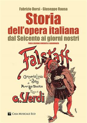 Fabrizio Dorsi: Storia Dell'Opera Italiana : volume unico