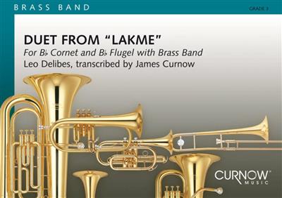 Léo Delibes: Duet from Lakmé: Brass Band et Solo