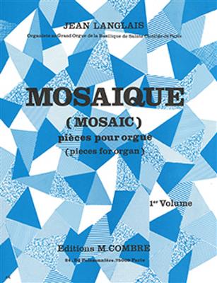 Jean Langlais: Mosaïque Vol.1 (4 pièces): Orgue