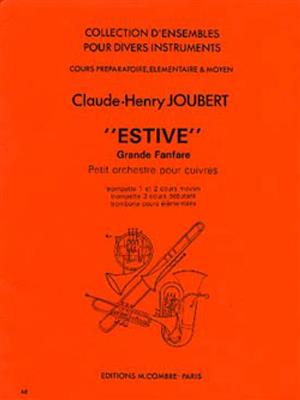 Claude-Henry Joubert: Estive: Trompette (Ensemble)