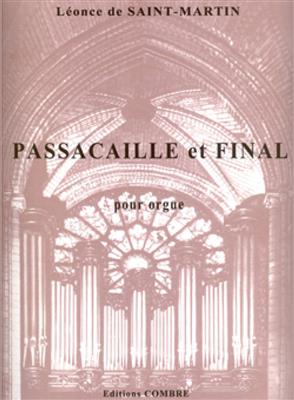 Léonce de Saint-Martin: Passacaille Op.28 et Final Op.29: Orgue