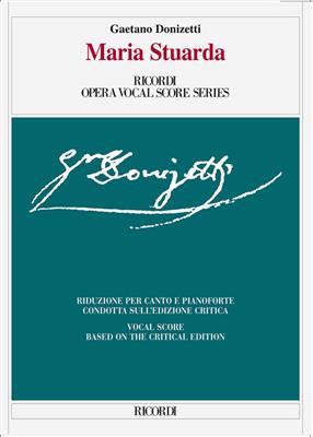 Gaetano Donizetti: Maria Stuarda: Partitions Vocales d'Opéra