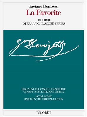Gaetano Donizetti: La favorite: Partitions Vocales d'Opéra
