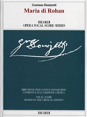 Gaetano Donizetti: Maria di Rohan: Partitions Vocales d'Opéra