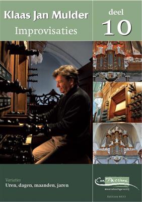 Klaas Jan Mulder: Improvisaties 10 (Uren Dagen Maanden Jaren): Orgue