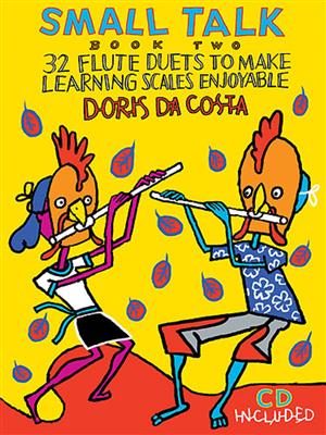 Doris Da Costa: Small Talk Book 2 (Flute): Solo pour Flûte Traversière
