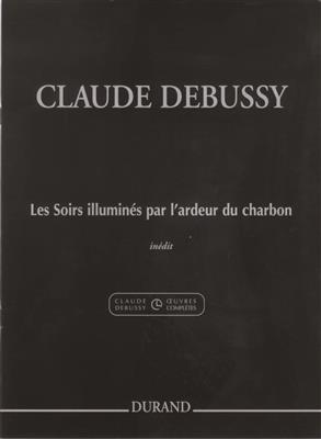 Claude Debussy: Les Soirs illuminés par l'ardeur du charbon: Solo de Piano