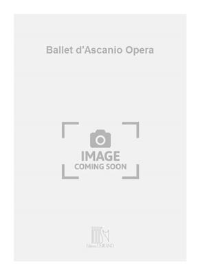 Camille Saint-Saëns: Ballet d'Ascanio Opera: Piano Quatre Mains