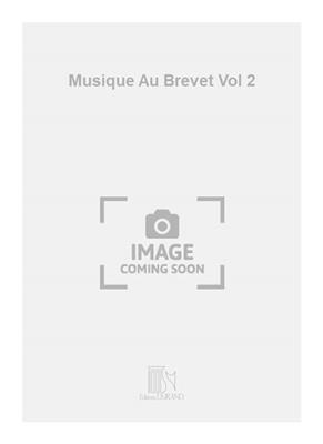 Musique Au Brevet Vol 2