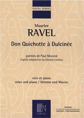 Maurice Ravel: Don Quichotte à Dulcinée: Chant et Piano