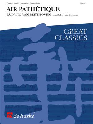 Ludwig van Beethoven: Air Pathétique: (Arr. Robert van Beringen): Orchestre d'Harmonie