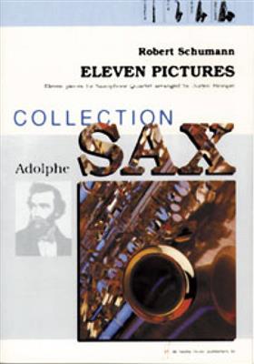 Robert Schumann: Eleven Pictures: (Arr. Jurjen Hempel): Saxophones (Ensemble)