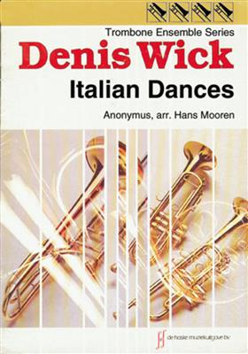 Traditional: Italian Dances: (Arr. Hans Mooren): Trombone (Ensemble)