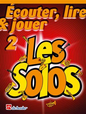 Écouter, Lire & Jouer 2- Les Solos