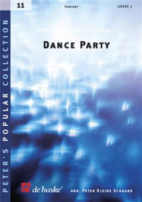 Dance Party: (Arr. Peter Kleine Schaars): Fanfare