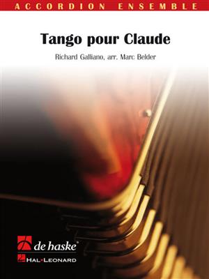 Richard Galliano: Tango pour Claude: (Arr. Marc Belder): Accordéons (Ensemble)