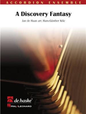 Jan de Haan: A Discovery Fantasy: (Arr. Hans-Günther Kölz): Accordéons (Ensemble)