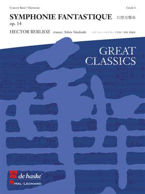 Hector Berlioz: Symphonie Fantastique: Orchestre d'Harmonie