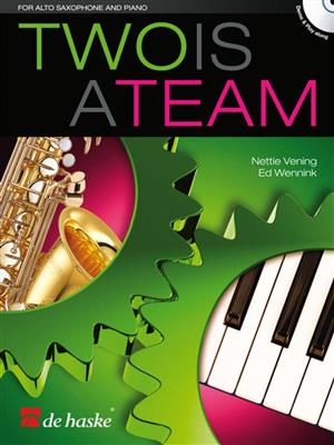 Ed Wennink: Two is a Team: Saxophone Alto et Accomp.